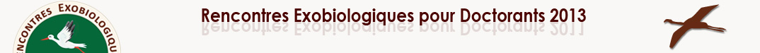 Rencontres exobiologiques pour doctorants 2013